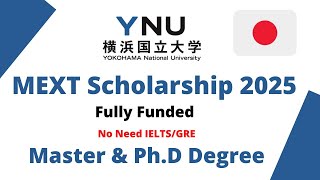 Yokohama National University Scholarship in Japan 2025 Fully Funded [upl. by Coulter]