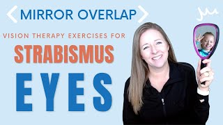 Mirror Overlap Vision Therapy Exercise for Strabismus or Lazy Eye [upl. by Sellig559]