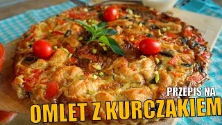 Omlet z Kurczakiem Przepis 9 [upl. by Yartnod]