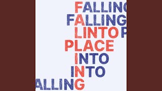 Falling Into Place [upl. by Mersey]