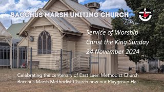 Bacchus Marsh Uniting Church  Sunday 24th November 2024 [upl. by Goles]