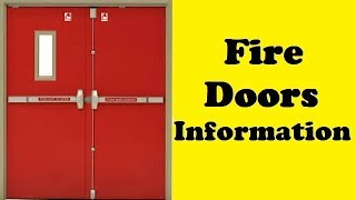 Fire Doors Information [upl. by Dulsea]