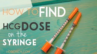 How I Find My Dose of hCG on an Injection Syringe for hCG Diet [upl. by Demeyer548]