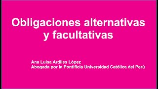 Obligaciones alternativas o facultativas [upl. by Etteuqal]