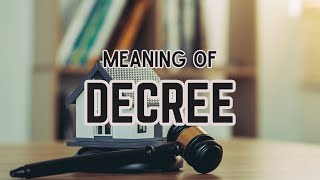 What is the meaning of Decree [upl. by Uird]