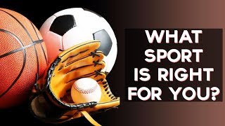 What Sport Is Right For You  Fun Tests [upl. by Unders]