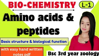 Biochemistry L1 Amino acids and peptides bsc 3rd year zoology knowledge adda lion batch [upl. by Dawson854]