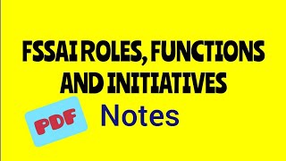 FSSAI Roles functions and initiatives notes pdf fssai fssaiexam foodscience fssaifso notespdf [upl. by Bilak208]