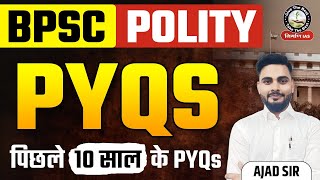 63th BPSC PYQ Analysis  Previous Year Question Last 10 Year BPSC Polity in Hindi  Ajad Sir [upl. by Ssecnirp]