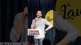 Drunk Audience Roasted By Vikas Kush Sharma  Part 2  Crowd Work Stand Up Comedy shorts [upl. by Oinegue]