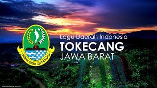 Tokecang  Lagu Daerah Jawa Barat dengan Lirik [upl. by Einnaoj]