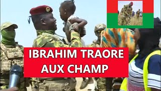 Ibrahim Traoré aux champ dans lagriculture [upl. by Booma20]