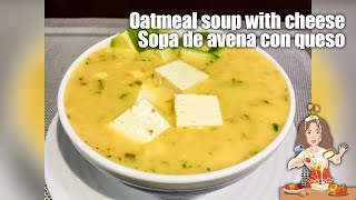 SOPA DE AVENA CON QUESO🇪🇨  Oatmeal soup with cheese [upl. by Navoj448]