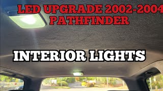 LED UPGRADE 20022004 PATHFINDER Interior Dome Lights [upl. by Diet75]