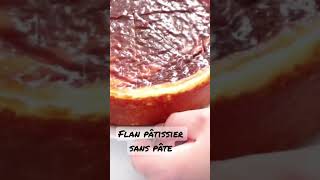 Flan pâtissier sans pâte [upl. by Ruosnam]