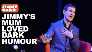 Jimmys Mum Loved Dark Humour  Jimmy Carr [upl. by Dettmer285]