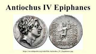 Antiochus IV Epiphanes [upl. by Yemac843]