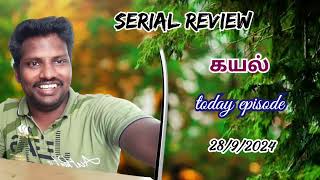 kayal serial today episode 2892024  review [upl. by Halsy]