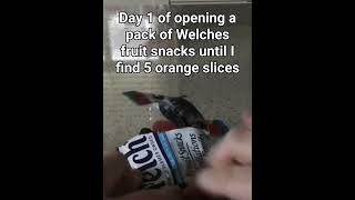 Day 1 of opening a pack of Welches fruit snacks until I find 5 orange slices￼￼ [upl. by Fauman]