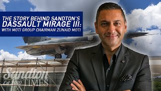 THE STORY BEHIND SANDTONS DASSAULT MIRAGE III  With Moti Group Chairman Zunaid Moti [upl. by Ardeid673]