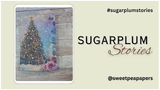 Sugarplum Stories a Nutcracker Collaboration sugarplumstories [upl. by Anytsyrk428]