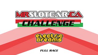 Race  2023 MR SlotCar Challenge  Full Race 110423 [upl. by Boulanger237]