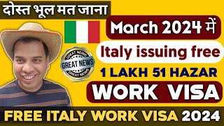 Italy Work Permit Visa 2024  Indian got 20000 free work Permit Visa 2024  Italy Work Permit Visa [upl. by Rehpotsrhc481]