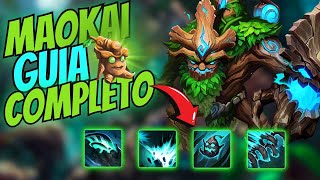 WILD RIFT MAOKAI  GUIA COMPLETO DO NOVO CAMPEÃO DICAS BUILDS E TRUQUES [upl. by Denby]