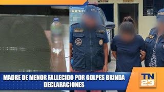 Madre de menor fallecido por golpes brinda declaraciones [upl. by Ytineres]