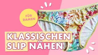 Klassischen Slip für Damen nähen  aus Jersey [upl. by Garbers]