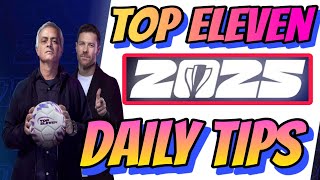 Daily Secret Tips amp routine for Top Eleven 2025 [upl. by Virginie]