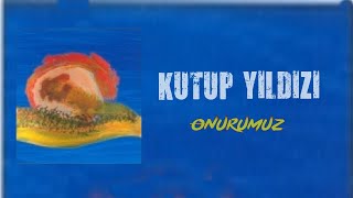 Kutup Yıldızı  Kürdün Gelini [upl. by Nile671]