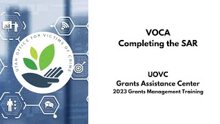 SAR Reporting for VOCA Grants  UOVC GMT 2023 [upl. by Delahk749]