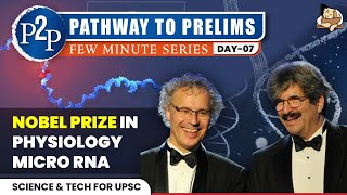 How microRNAs Revolutionized Science Nobel Prize in Physiology Explained  UPSC Prelims 2025 [upl. by Forlini]