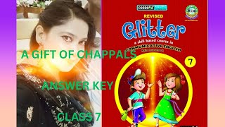 UNIT 1 GROWING UP  SECTION 1 A GIFT OF CHAPPALS  ANSWER KEY  CLASS 7 COMMUNICATIVE ENGLISH [upl. by Popelka]