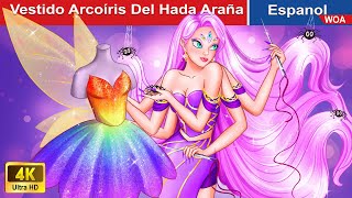 Vestido Arcoíris Del Hada Araña 🌈👗 Rainbow Dress of Spider in Spanish ️🕷️ WOASpanishFairyTales [upl. by Adikram319]