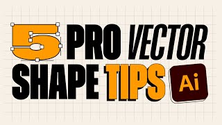 5 PRO Vector Shape Tips in Illustrator [upl. by Januarius]