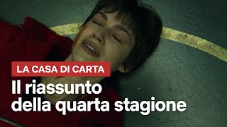 La Casa di Carta  Riassunto della parte 4  Netflix Italia [upl. by Fairfax]