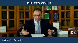 Diritto civile  Lezione 1  I Soggetti [upl. by Ahsikal465]