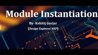 Instantiation in Verilog Modules [upl. by Atekan849]