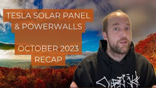 Tesla Solar Panels amp Powerwalls October 2023 Recap [upl. by Enilec753]