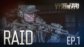 Escape from Tarkov Raid Episode 1 [upl. by Knowland270]