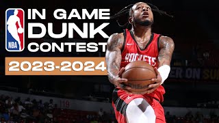 NBA Top 50 InGame Dunk Contest of 2023 2024 [upl. by Fenton]