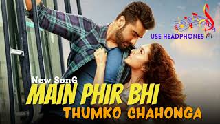 Main Phir Bhi Tumko Chahonga  New Song  By Ejjo Viral  Half Girlfriend Movie [upl. by Artsa]