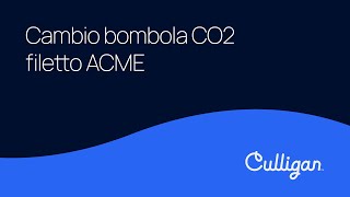 Culligan  Cambio bombola CO2 filetto ACME con riduttore di pressione a vite [upl. by Elizabet]