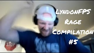 LyndonFPS Rage Compilation Part 5 [upl. by Zeiger]