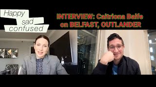 Caitriona Balfe talks BELFAST amp OUTLANDER Happy Sad Confused [upl. by Daas446]