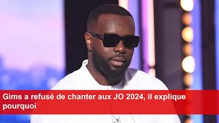 Gims a refusé de chanter aux JO 2024 il explique pourquoi [upl. by Gavrilla]