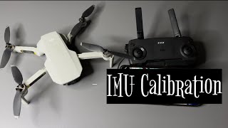 How to do IMU Calibration Tutorial  dji Mavic Mini  drone mini mini2 mini3pro mini4pro [upl. by Kamat274]