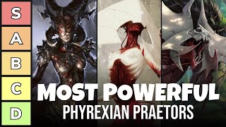 The Most Powerful Phyrexian Praetors  Power Tier List  EDH  MTG  Magic the Gathering [upl. by Lienaj802]